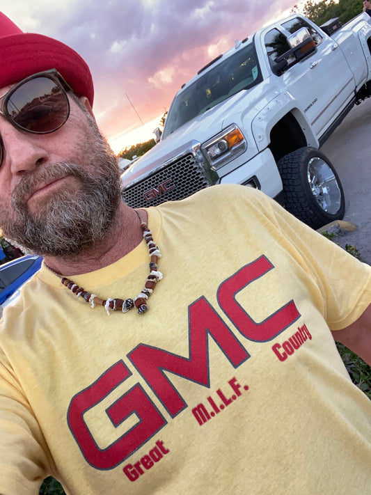 Unisex - "G.M.C. - Great MILF Country"